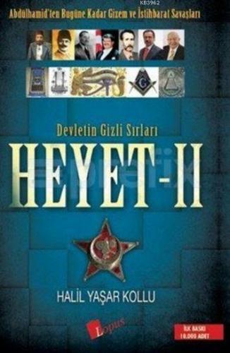 Devletin Gizli Sırları Heyet - 2; Abdülhamid'ten Bugüne Kadar Gizem ve