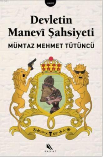 Devletin Manevi Şahsiyeti | Mümtaz Mehmet Tütüncü | Kanat Kitap