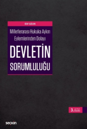 Devletin Sorumluluğu | Elif Uzun | Seçkin Yayıncılık