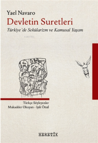 Devletin Suretleri;Türkiye’de Sekülarizm Ve Kamusal Yaşam | Yael Navar