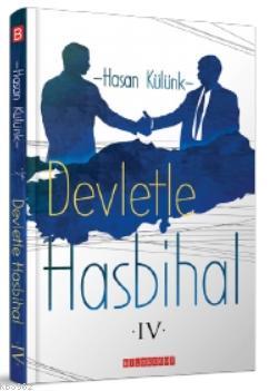 Devletle Hasbihal 4 | Hasan Külünk | Bilge Oğuz Yayınları