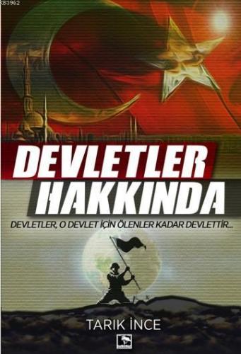 Devletler Hakkında | Tarık İnce | Çınaraltı Yayın Dağıtım