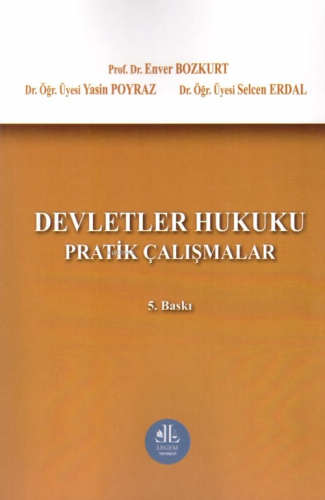 Devletler Hukuku Pratik Çalışmalar | Yasin Poyraz | Legem Yayıncılık