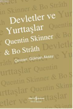 Devletler ve Yurttaşlar Tarih, Kuram, Muhtemel Gelecek | Quentin Skinn