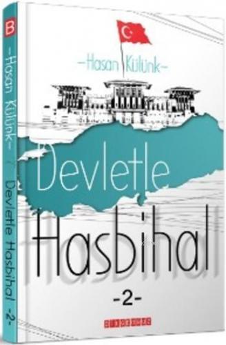 Devlette Hasbihal 2 | Hasan Külünk | Bilge Oğuz Yayınları