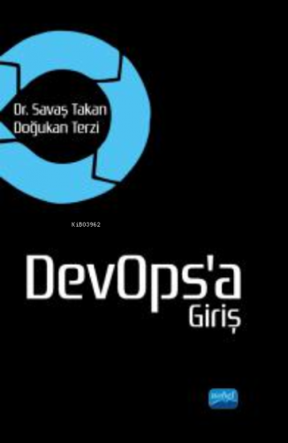 DevOps’a Giriş | Savaş Takan | Nobel Akademik Yayıncılık