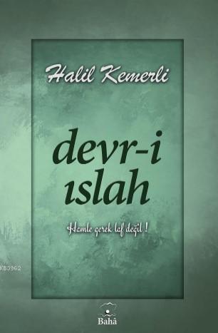 Devr-i Islah | Halil Kemerli | Baha Kitap