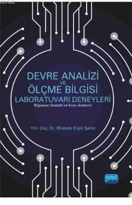 Devre Analizi ve Ölçme Bilgisi Laboratuvarı Deneyleri (Bilgisayar Dest