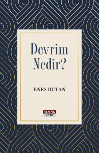 Devrim Nedir? | Enes Butan | Nazenin Kitap