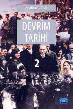 Devrim Tarihi 2 | Seyithan Altaş | Nobel Akademik Yayıncılık