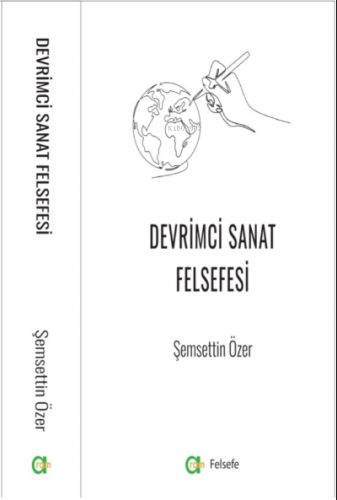 Devrimci Sanat Felsefesi | Şemsettin Özer | Aram Yayınları