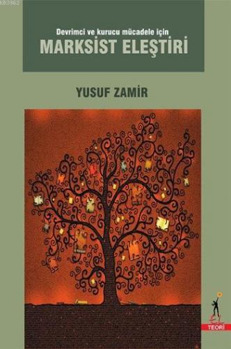 Devrimci ve Kurucu Mücadele için Marksist Eleştiri | Yusuf Zamir | El 