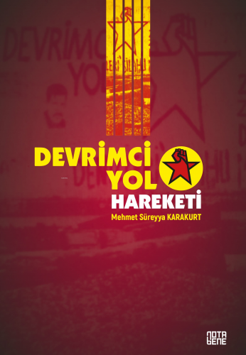 Devrimci Yol Hareketi | Mehmet Süreyya Karakurt | Nota Bene Yayınları