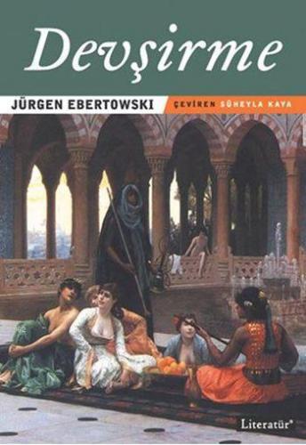 Devşirme | Jürgen Ebertowski | Literatür Yayıncılık Dağıtım