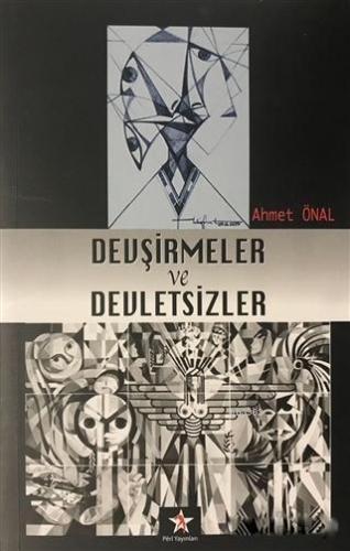 Devşirmeler ve Devletsizler | Ahmet Önal | Peri Yayınları