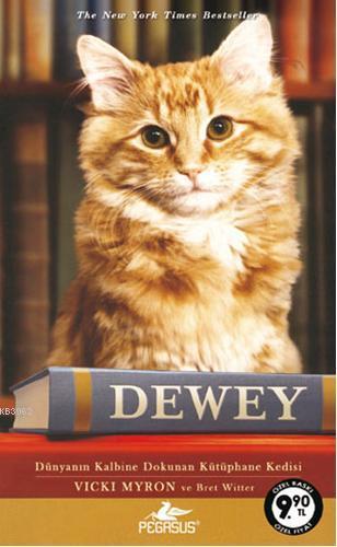 Dewey (Cep Boy); Dünyanın Kalbine Dokunan Kütüphane Kedisi | Vicki Myr