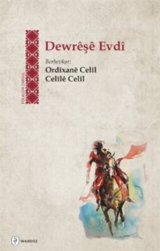 Dewreşe Evdi | Celile Celil | Wardoz Yayınevi