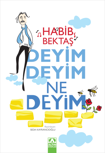 Deyim Deyim Ne Deyim | Habib Bektaş | Altın Kitaplar