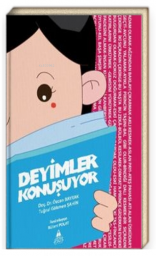 Deyimler Konuşuyor | Özcan Bayrak | Asos Yayınları