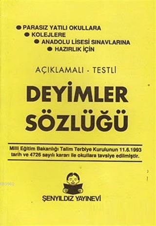 Deyimler Sözlüğü (Orta Boy) | Müfit Aksakal | Şenyıldız Yayınevi