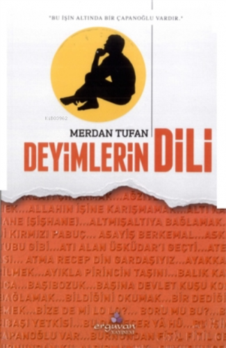 Deyimlerin Dili | Merdan Tufan | Erguvan Yayınevi