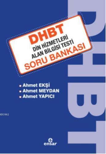 DHBT Din Hizmetleri Alan Bilgi Testi Soru Bankası | Ahmet Ekşi | Ensar