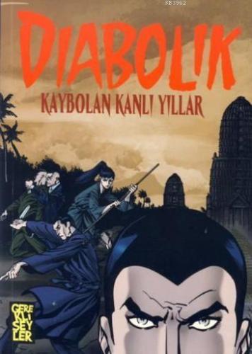 Diabolik 1 - Kaybolan Kanlı Yıllar | Tito Faraci | Gerekli Şeyler