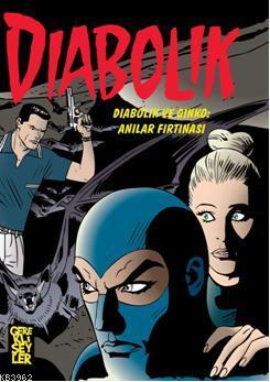 Diabolik 2 - Diabolik ve Ginko Anılar Fırtınası | Patricia Martinelli 