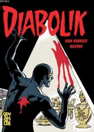 Diabolik 3 - Kan Kırmızı Hazine | Patricia Martinelli | Gerekli Şeyler