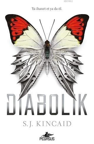 Diabolik | S. J. Kincaid | Pegasus Yayıncılık