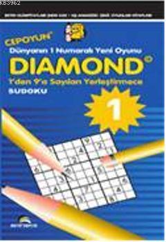 Diamond 1; Sudoku - Dünyanın 1 Numaralı Yeni Oyunu | Ahmet Karaçam | E