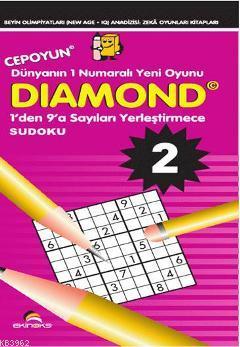 Diamond 2; Sudoku - Dünyanın 1 Numaralı Yeni Oyunu | Ahmet Karaçam | E