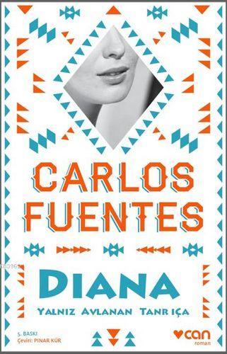 Diana | Carlos Fuentes | Can Yayınları