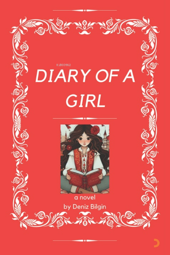 Diary Of a Girl | Deniz Bilgin | Cinius Yayınları