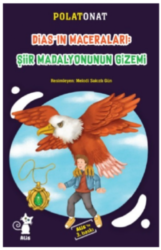 Dias'ın Maceraları: Şiir Madalyonunun Gizemi | Polat Onat | Alis Yayın