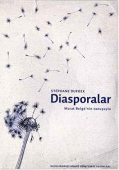 Diasporalar | Stephane Dufoix | Hrant Dink Vakfı Yayınları