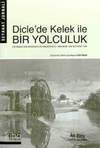 Dicle´de Kelek İle Bir Yolculuk | Cahit Kayra | Büke Yayınevi