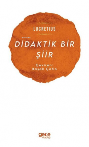 Didaktik Bir Şiir | Lucretius | Gece Kitaplığı Yayınları