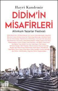 Didim'in Misafirleri; Altınkum Yazarlar Festivali | Hayri Kandemir | M