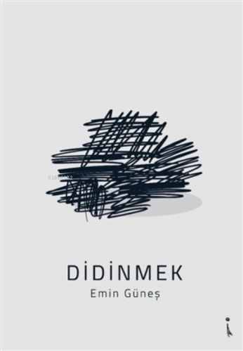 Didinmek | Emin Güneş | İkinci Adam Yayınları