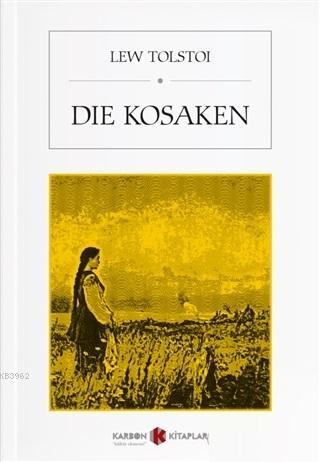 Die Kosaken | Lew Tolstoi | Karbon Kitaplar