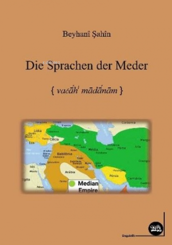 Die Sprachen der Meder - Almanca | Beyhani Şahin | Na Yayınları / Weşa