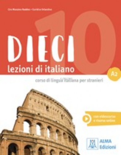 Dieci lezioni di italiano A2 | Ciro Massimo Naddeo | Alma