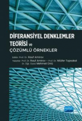 Diferansiyel Denklemler Teorisi ve Çözümlü Örnekler | Rauf Amirov | No