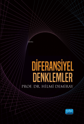 Diferansiyel Denklemler | Hilmi Demiray | Nobel Akademik Yayıncılık