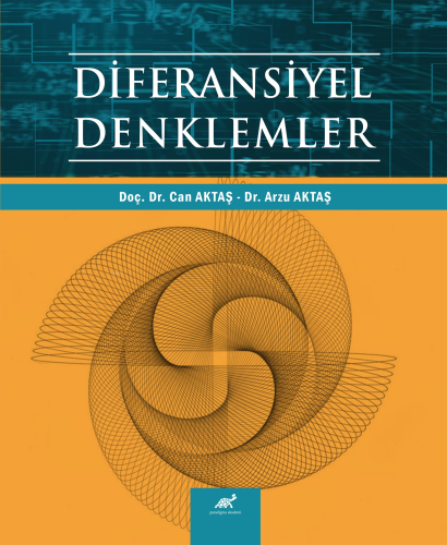 Diferansiyel Denklemler | Can Aktaş | Paradigma Akademi Yayınları