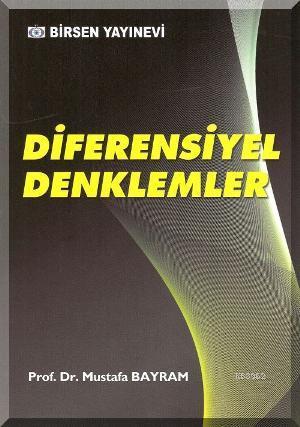 Diferensiyel Denklemler | Mustafa Bayram | Birsen Yayınevi