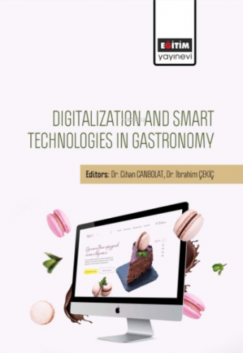 Digitalization And Smart Technologies In Gastronomy | Duygu Kırmızıkuş