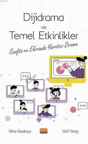 Dijidrama ve Temel Etkinlikler; Sınıfta ve Ekranda Yaratıcı Drama | Ha