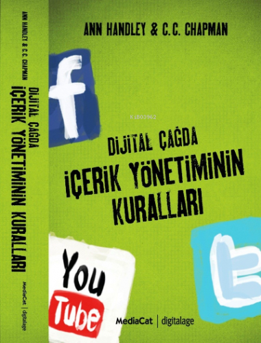 Dijital Çağda İçerik Yönetiminin Kuralları | Ann Handley | Mediacat Ki